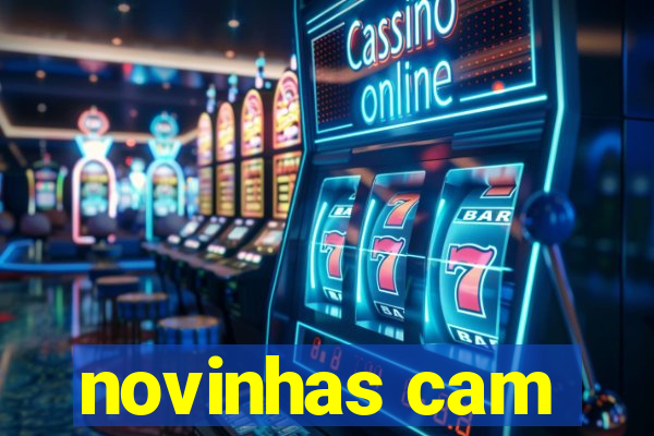 novinhas cam